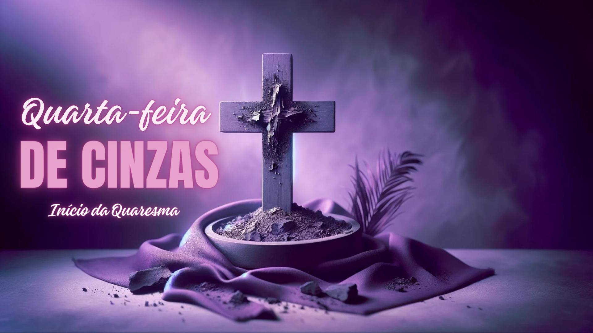 Quarta-feira de Cinzas: Um Convite à Conversão e à Fraternidade Universal